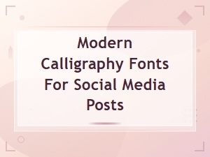 Premium Modern Calligraphy Fonts for Stunning Social Media Posts